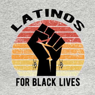 Latinos For Black Lives T-Shirt